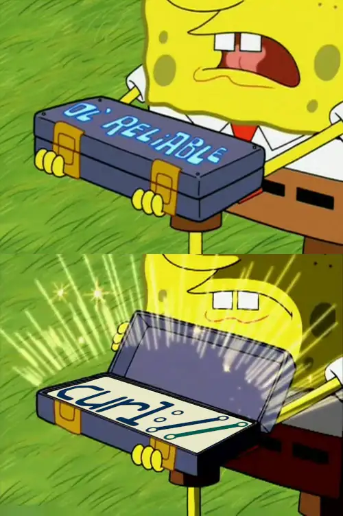 Spongebob Squarepants meme. Spongebob holds a case which has a label on one side with the text 'OL' RELIABLE'. On the panel below it, the case is open revealing the cURL logo inside of it. There are sparkles and shiny rays around it.